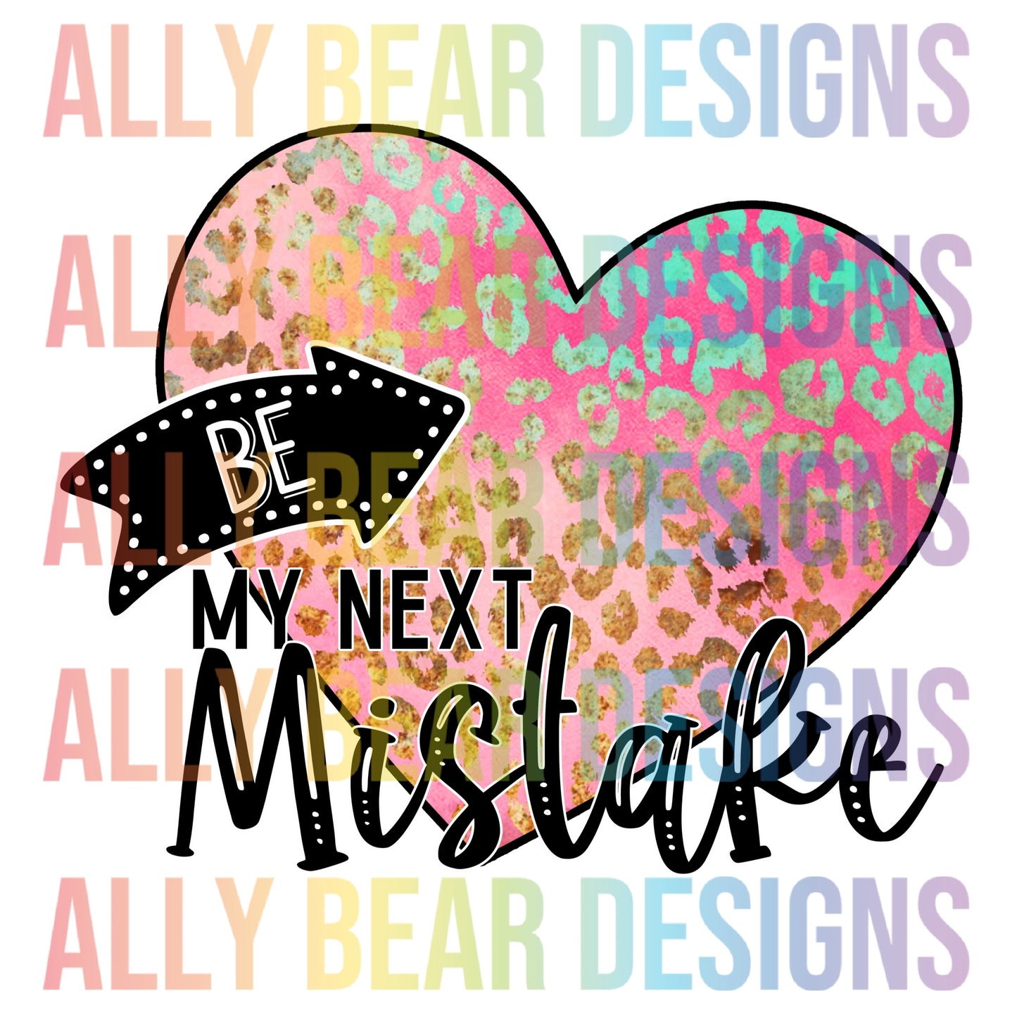 Be My Next Mistake