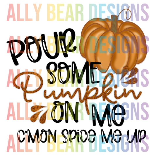 Pour Some Pumpkin on Me