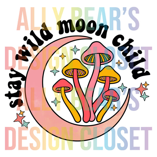 Stay Wild Moon Child