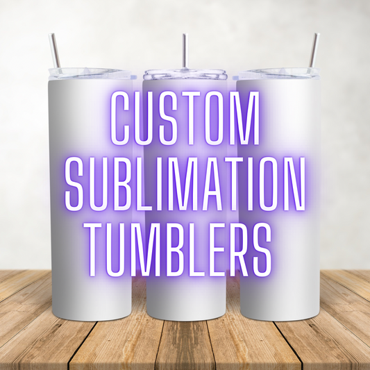 Custom Sublimation Tumblers